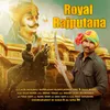 About Royal Rajputana Song